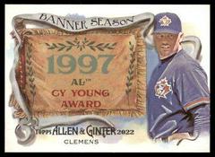 Roger Clemens #BS-25 Baseball Cards 2022 Topps Allen & Ginter Banner Seasons Prices