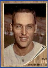 Bob Lillis #74 Baseball Cards 1962 Topps Prices