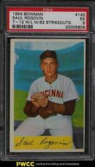 Saul Rogovin [7 12 w/ L w/ 62 Strikeouts] #140 Baseball Cards 1954 Bowman Prices