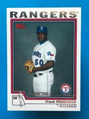 Frank Francisco #T111 Baseball Cards 2004 Topps Traded Prices