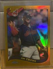 Jim Thome [Gold Refractor] Baseball Cards 2002 Topps Chrome Prices