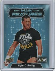 Kyle O'Reilly Wrestling Cards 2022 Upper Deck AEW Main Features Prices