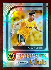 Raul Jimenez [Silver] Soccer Cards 2022 Panini Prizm Premier League Scorers Club Prices