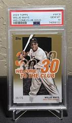 Willie Mays [Gold] #WC-8 Baseball Cards 2023 Topps Welcome to the Club Prices
