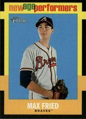 Max Fried Baseball Cards 2020 Topps Heritage New Age Performers Prices