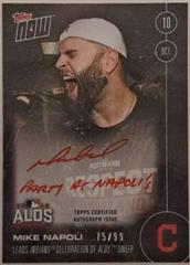 Mike Napoli [Autograph] Baseball Cards 2016 Topps Now Prices
