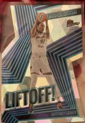 Brittney Griner [Cubic] Basketball Cards 2022 Panini Revolution WNBA Liftoff Prices
