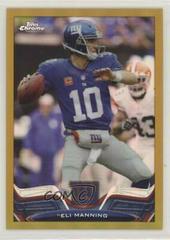Eli Manning [Gold Refractor] Football Cards 2013 Topps Chrome Prices