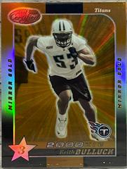 Keith Bulluck [3 Star Mirror Gold] #189 Football Cards 2000 Leaf Certified Prices