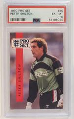 Peter Shilton #65 Soccer Cards 1990 Pro Set Prices