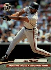 Sam Horn #6 Baseball Cards 1992 Ultra Prices
