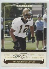 Marques Colston [Timeless Tributes Gold] #220 Football Cards 2006 Panini Donruss Classics Prices