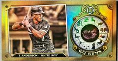 Tim Anderson #GGM-26 Baseball Cards 2022 Topps Gypsy Queen Gems Minis Prices