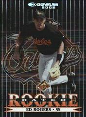 Ed Rogers #187 Baseball Cards 2002 Donruss Prices