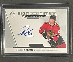 Lukas Reichel #SOTTR-LR Hockey Cards 2022 SP Authentic Sign of the Times Rookies Prices