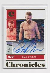 Paul Felder [Gold] Ufc Cards 2022 Panini Chronicles UFC Signatures Prices