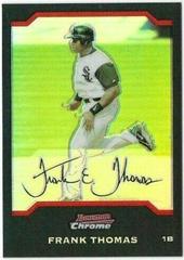 Frank Thomas [Refractor] Baseball Cards 2004 Bowman Chrome Prices