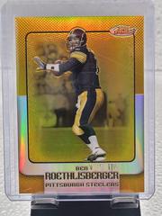 Ben Roethlisberger [Gold Refractor] Football Cards 2006 Topps Finest Prices