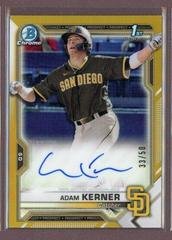Adam Kerner [Gold Refractor] #CPA-AK Baseball Cards 2021 Bowman Chrome Prospect Autographs Prices