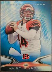 Andy Dalton [Blue] Football Cards 2014 Topps Platinum Prices