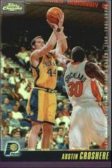 Austin Croshere #43 Basketball Cards 2000 Topps Chrome Prices