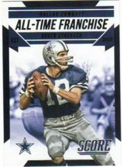 2015 Score All-Time Franchise Gold #8 Roger Staubach #8 Football Cards 2015 Panini Score All-Time Franchise Prices