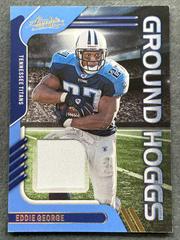 Eddie George [Gold] Football Cards 2022 Panini Absolute Ground Hoggs Materials Prices