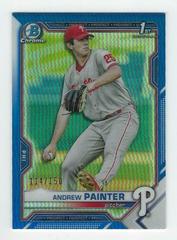 Andrew Painter [Blue Refractor] Baseball Cards 2021 Bowman Draft Chrome Prices