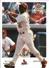 Ray Lankford #23 Baseball Cards 2001 Fleer Focus Prices