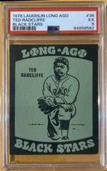 Ted Radcliffe [Black Stars] #36 Baseball Cards 1978 Laughlin Long Ago Black Stars Prices