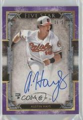 Austin Hays [Purple] Baseball Cards 2018 Topps Five Star Autographs Prices