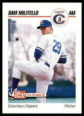 Sam Militello #52 Baseball Cards 1992 Skybox AAA Prices