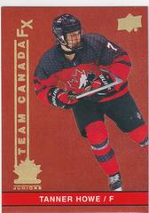 Tanner Howe Hockey Cards 2023 Upper Deck Team Canada Juniors FX Prices
