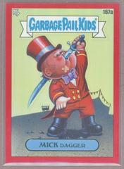 MICK Dagger [Red Refractor] #167a 2022 Garbage Pail Kids Chrome Prices