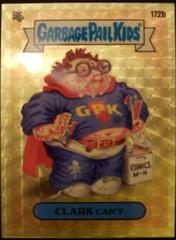 CLARK Can't [Superfractor] 2022 Garbage Pail Kids Chrome Prices