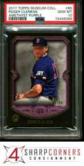 Roger Clemens [Amethyst Purple] #85 Baseball Cards 2017 Topps Museum Collection Prices