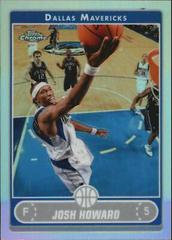 Josh Howard Basketball Cards 2006 Topps Chrome Prices