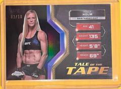 Holly Holm [Black Refractor] #TFT-30 Ufc Cards 2024 Topps Chrome UFC Tale of the Tape Prices