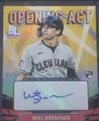 Will Brennan [Gold] Baseball Cards 2023 Topps Big League Opening Act Autographs Prices