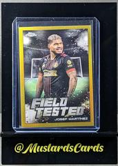 Josef Martinez [Gold] #FT-1 Soccer Cards 2022 Topps Chrome MLS Field Tested Prices