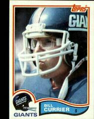 Bill Currier #419 Football Cards 1982 Topps Prices