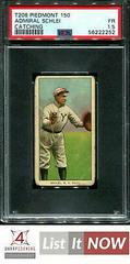 Admiral Schlei [Catching] #NNO Baseball Cards 1909 T206 Piedmont 150 Prices