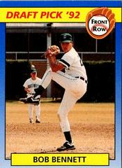 Bob Bennett Baseball Cards 1992 Front Row Draft Picks Prices