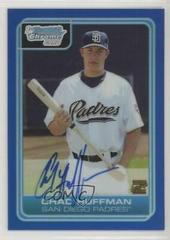 Chad Huffman [Blue Refractor Autograph] #DP76 Baseball Cards 2006 Bowman Chrome Draft Picks Prices