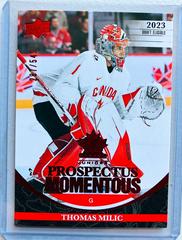 Thomas Milic [Red] Hockey Cards 2023 Upper Deck Team Canada Juniors Prospectus Momentous Prices