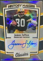 James Lofton #HMA-JL Football Cards 2022 Panini Classics History Makers Autographs Prices