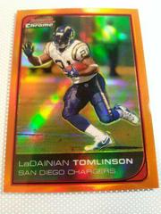 LaDainian Tomlinson [Orange Refractor] #128 Football Cards 2006 Bowman Chrome Prices