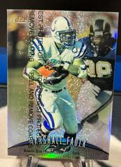 Marshall Faulk [Refractor w/ Coating] Football Cards 1998 Topps Finest Prices