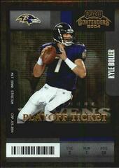 Kyle Boller [Playoff Ticket] #9 Football Cards 2004 Playoff Contenders Prices