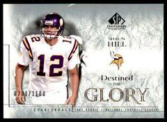 Shaun Hill #203 Football Cards 2002 SP Legendary Cuts Prices